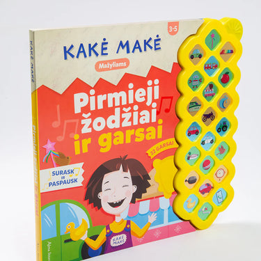 Kakė Makė. Mažyliams. Pirmieji žodžiai ir garsai