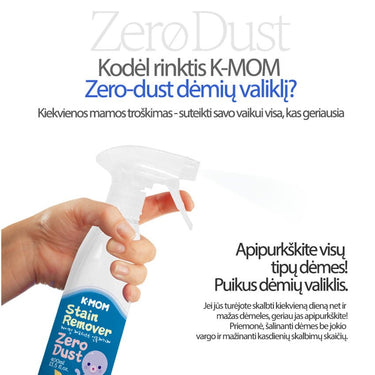 K-MOM “Zero Dust” dėmių valiklis